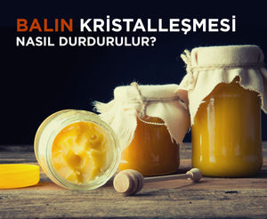 BALIN KRİSTALLEŞMESİ NASIL DURDURULUR?